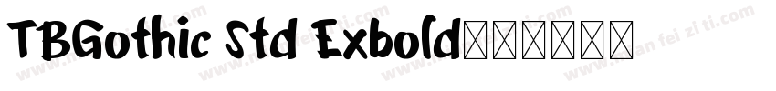 TBGothic Std Exbold字体转换